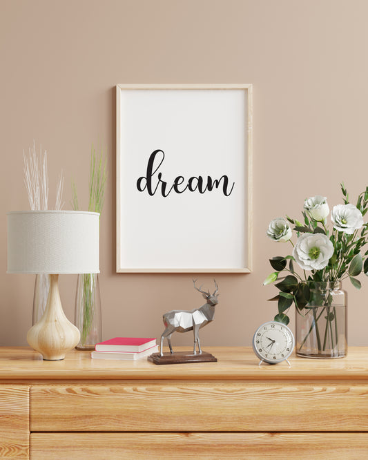 Dream - Black and White Printable Wall Art Quote